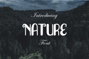 Discover the Beauty of the Nature Display Font