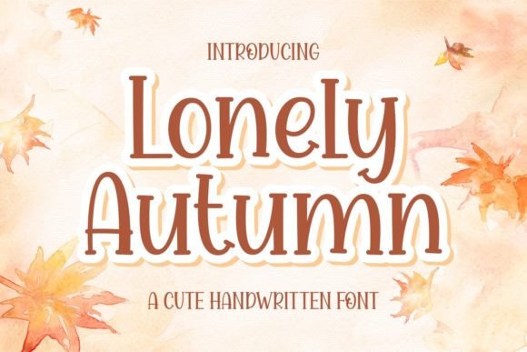 Discover the Charm of the Lonely Autumn Font