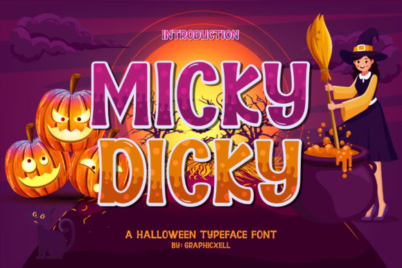 Micky Dicky: A Bold, Spooky Display Font for Halloween