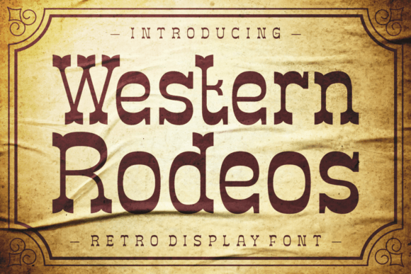 Western Rodeos: A Bold Vintage Display Typeface